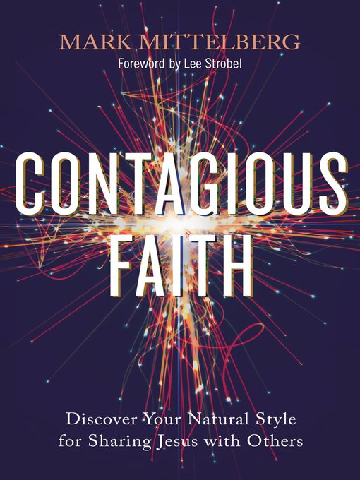 Title details for Contagious Faith by Mark Mittelberg - Wait list